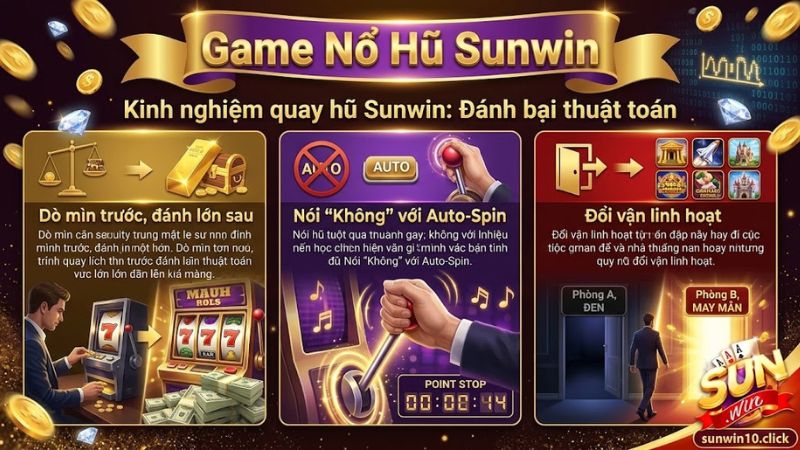 Bí quyết quản lý vốn và mẹo quay hũ Sunwin hiệu quả từ cao thủ