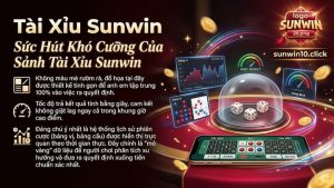 Giao diện bàn cược tài xỉu Sunwin trực tuyến cực mượt